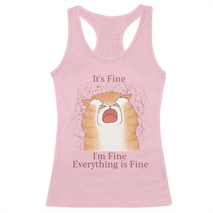 Its Fine I am Fine Everything is Fine Funny Cat Lover Racerback Tank Top TS12 Light Pink Print Your Wear