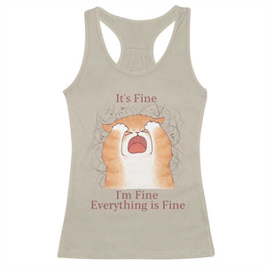 Its Fine I am Fine Everything is Fine Funny Cat Lover Racerback Tank Top TS12 Sand Print Your Wear