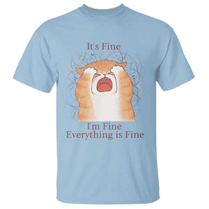 Its Fine I am Fine Everything is Fine Funny Cat Lover T Shirt TS12 Light Blue Print Your Wear