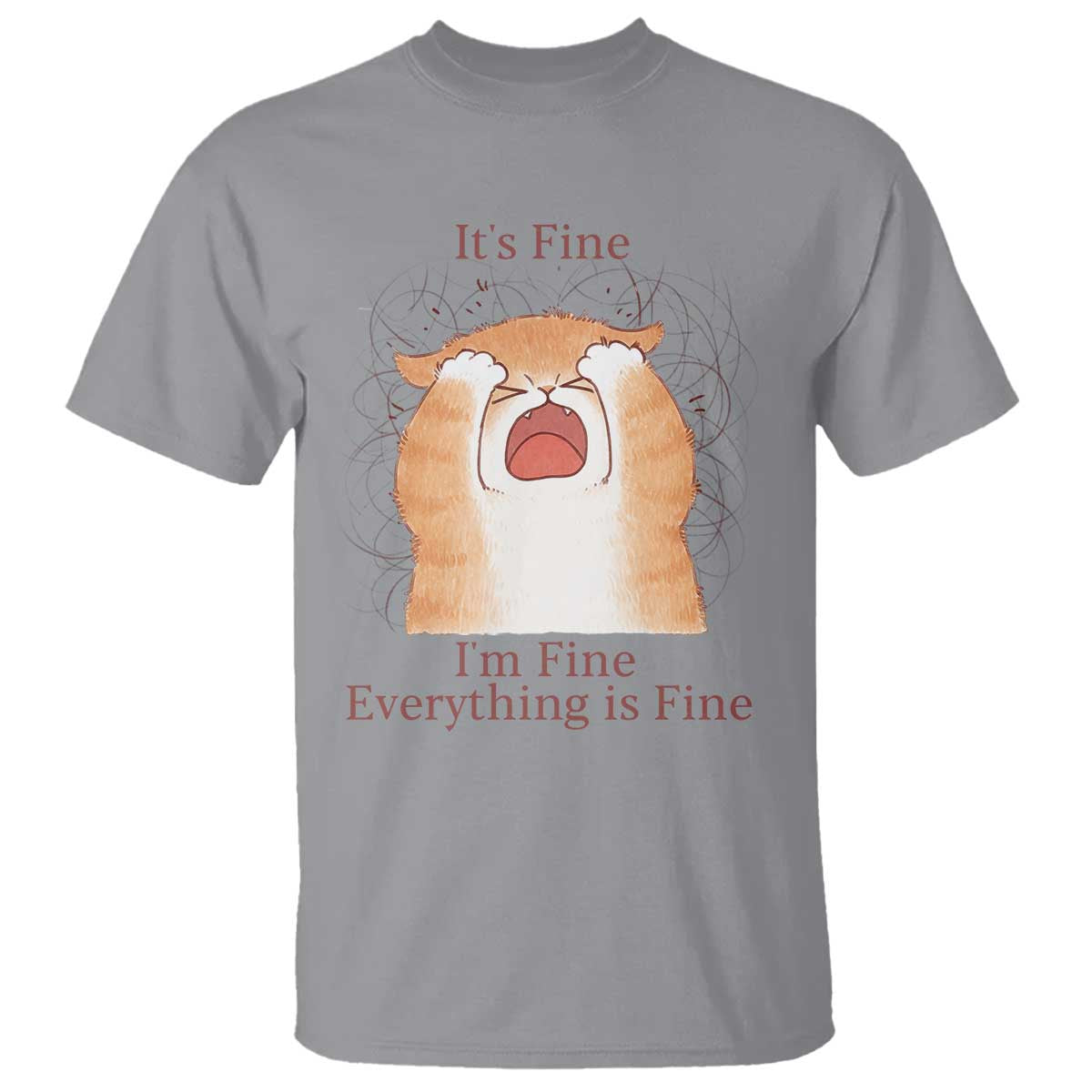 Its Fine I am Fine Everything is Fine Funny Cat Lover T Shirt TS12 Sport Gray Print Your Wear
