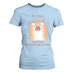 Its Fine I am Fine Everything is Fine Funny Cat Lover T Shirt For Women TS12 Light Blue Print Your Wear