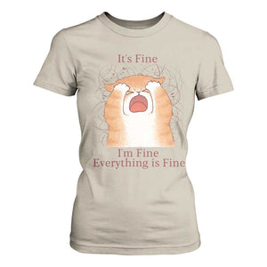 Its Fine I am Fine Everything is Fine Funny Cat Lover T Shirt For Women TS12 Sand Print Your Wear