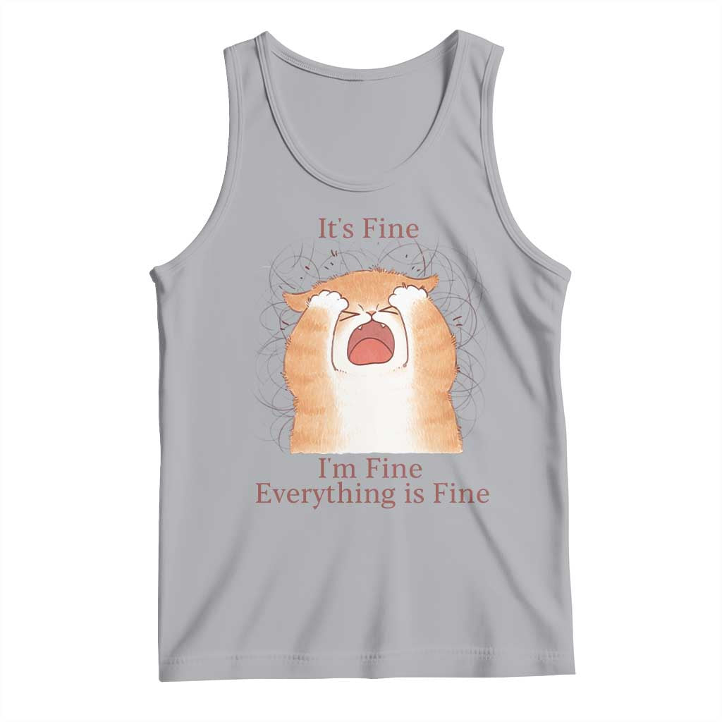 Its Fine I am Fine Everything is Fine Funny Cat Lover Tank Top TS12 Athletic Heather Print Your Wear