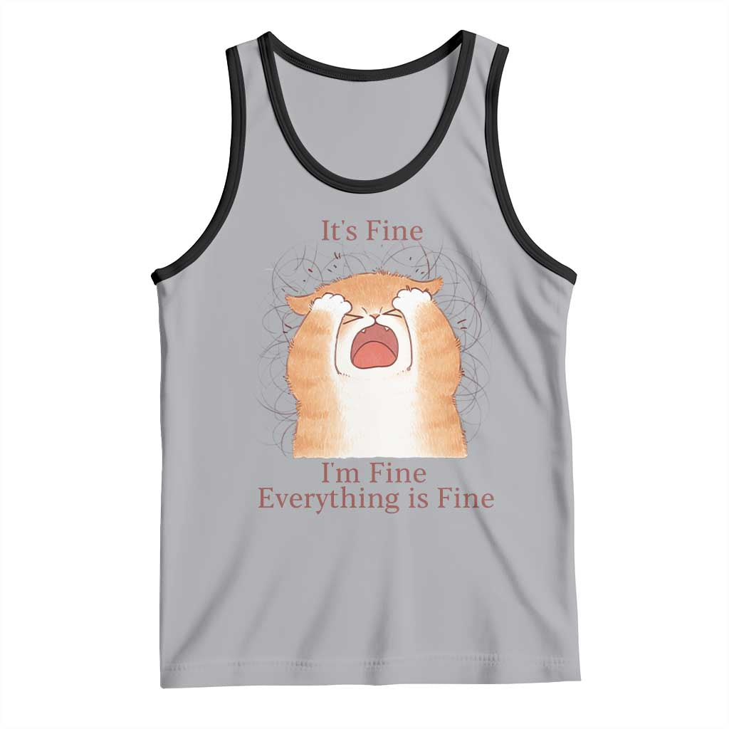 Its Fine I am Fine Everything is Fine Funny Cat Lover Tank Top TS12 Athletic Heather Black Print Your Wear
