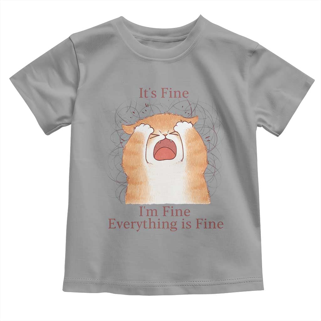 Its Fine I am Fine Everything is Fine Funny Cat Lover Toddler T Shirt TS12 Sport Gray Print Your Wear