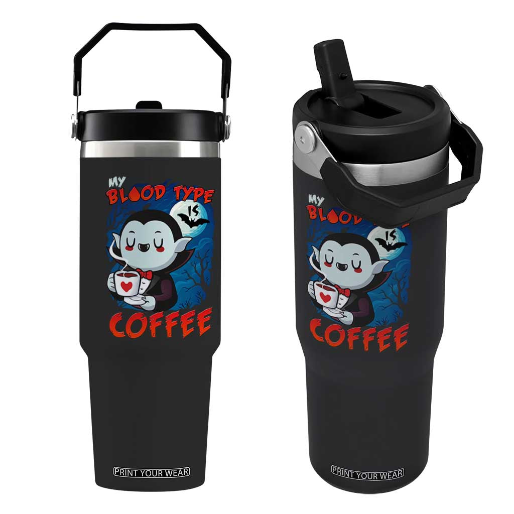 My Blood Type Is Coffee Flip Straw Tumbler Funny Vampire Halloween TS12 One Size: 30 oz Black Print Your Wear