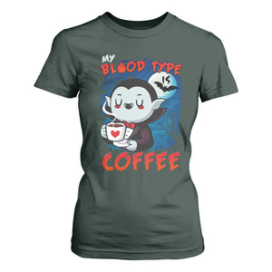 My Blood Type Is Coffee T Shirt For Women Funny Vampire Halloween TS12 Dark Forest Green Print Your Wear