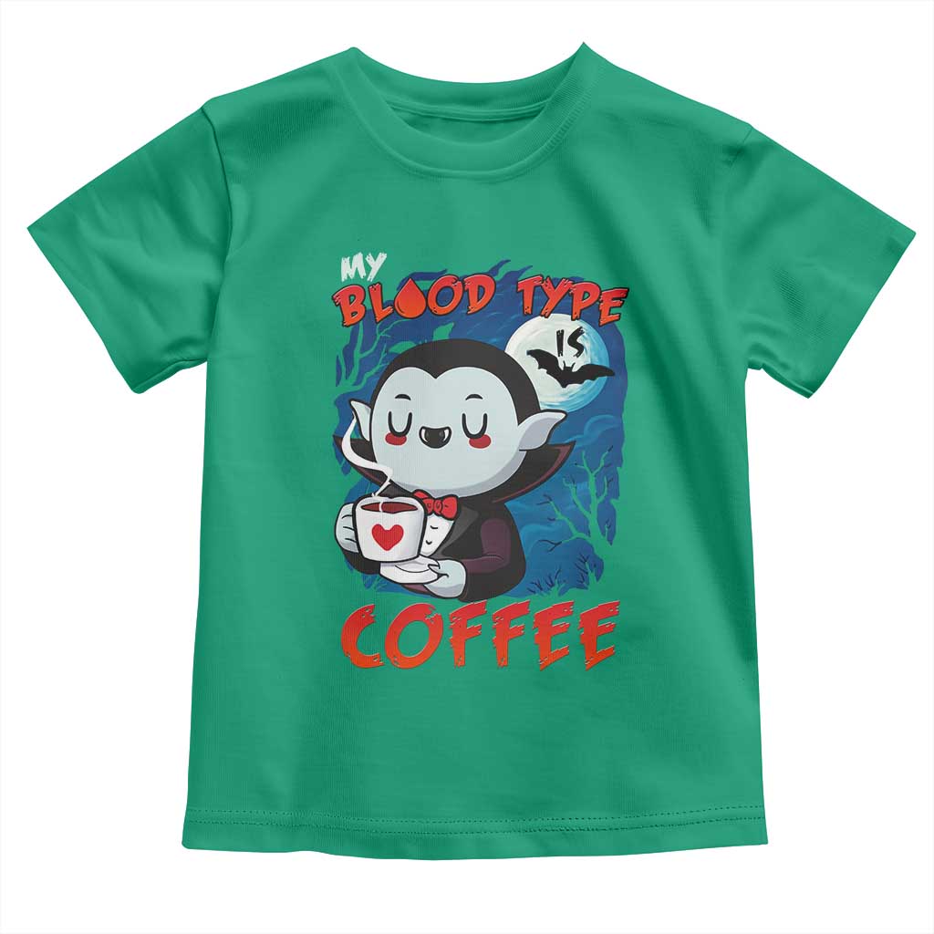My Blood Type Is Coffee Toddler T Shirt Funny Vampire Halloween TS12 Irish Green Print Your Wear