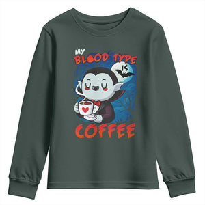 My Blood Type Is Coffee Youth Sweatshirt Funny Vampire Halloween TS12 Dark Forest Green Print Your Wear