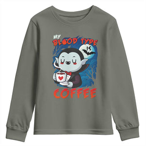 My Blood Type Is Coffee Youth Sweatshirt Funny Vampire Halloween TS12 Military Green Print Your Wear