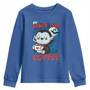 My Blood Type Is Coffee Youth Sweatshirt Funny Vampire Halloween TS12 Royal Blue Print Your Wear