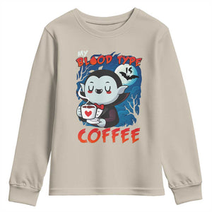 My Blood Type Is Coffee Youth Sweatshirt Funny Vampire Halloween TS12 Sand Print Your Wear