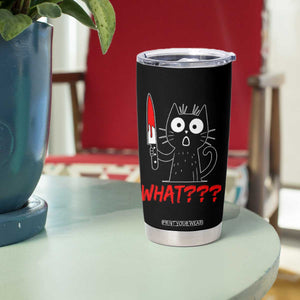 Black Cat Halloween Tumbler Cup What Killer Kitten With Knife TS12 Print Your Wear