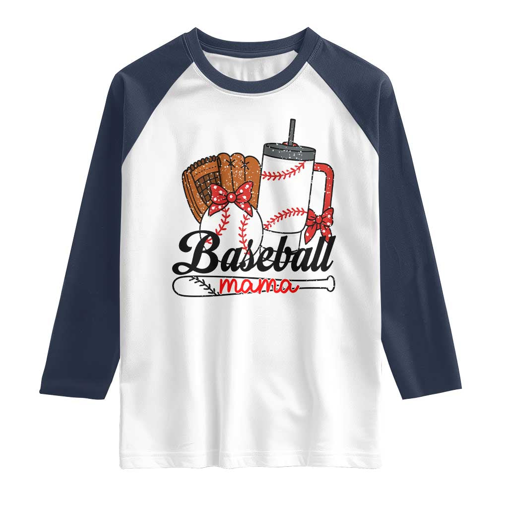 Baseball Mama Raglan Shirt Funny Sports Mom Life Lover TS12 White Navy Print Your Wear
