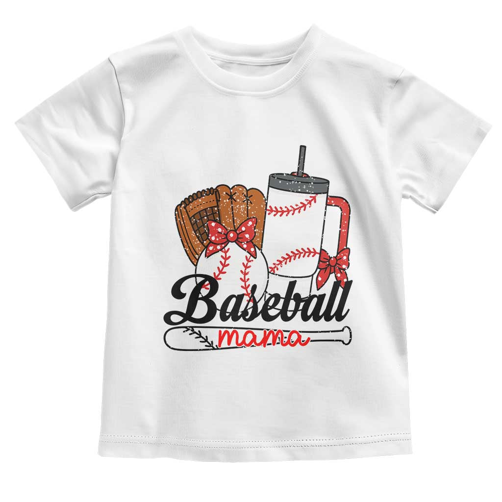 Baseball Mama Toddler T Shirt Funny Sports Mom Life Lover TS12 White Print Your Wear