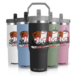 Baseball Mama Flip Straw Tumbler Funny Sports Mom Life Lover TS12 Print Your Wear