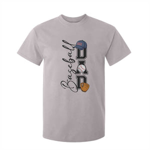 Baseball Dad T Shirt For Kid Funny Sports Papa Life Lover TS12 Ice Gray Print Your Wear