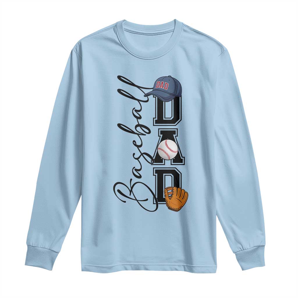 Baseball Dad Long Sleeve Shirt Funny Sports Papa Life Lover TS12 Light Blue Print Your Wear