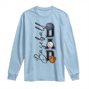 Baseball Dad Long Sleeve Shirt Funny Sports Papa Life Lover TS12 Light Blue Print Your Wear
