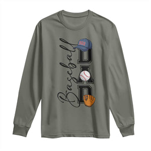 Baseball Dad Long Sleeve Shirt Funny Sports Papa Life Lover TS12 Military Green Print Your Wear
