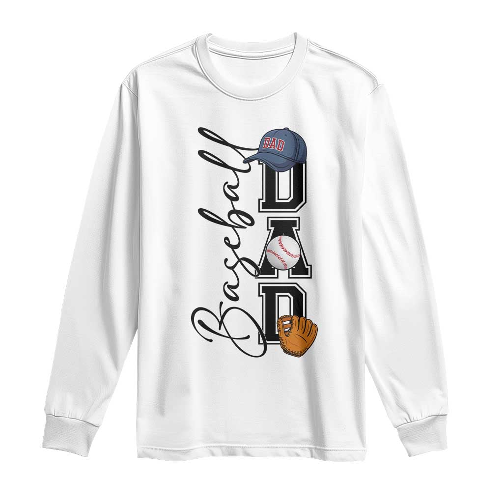 Baseball Dad Long Sleeve Shirt Funny Sports Papa Life Lover TS12 White Print Your Wear