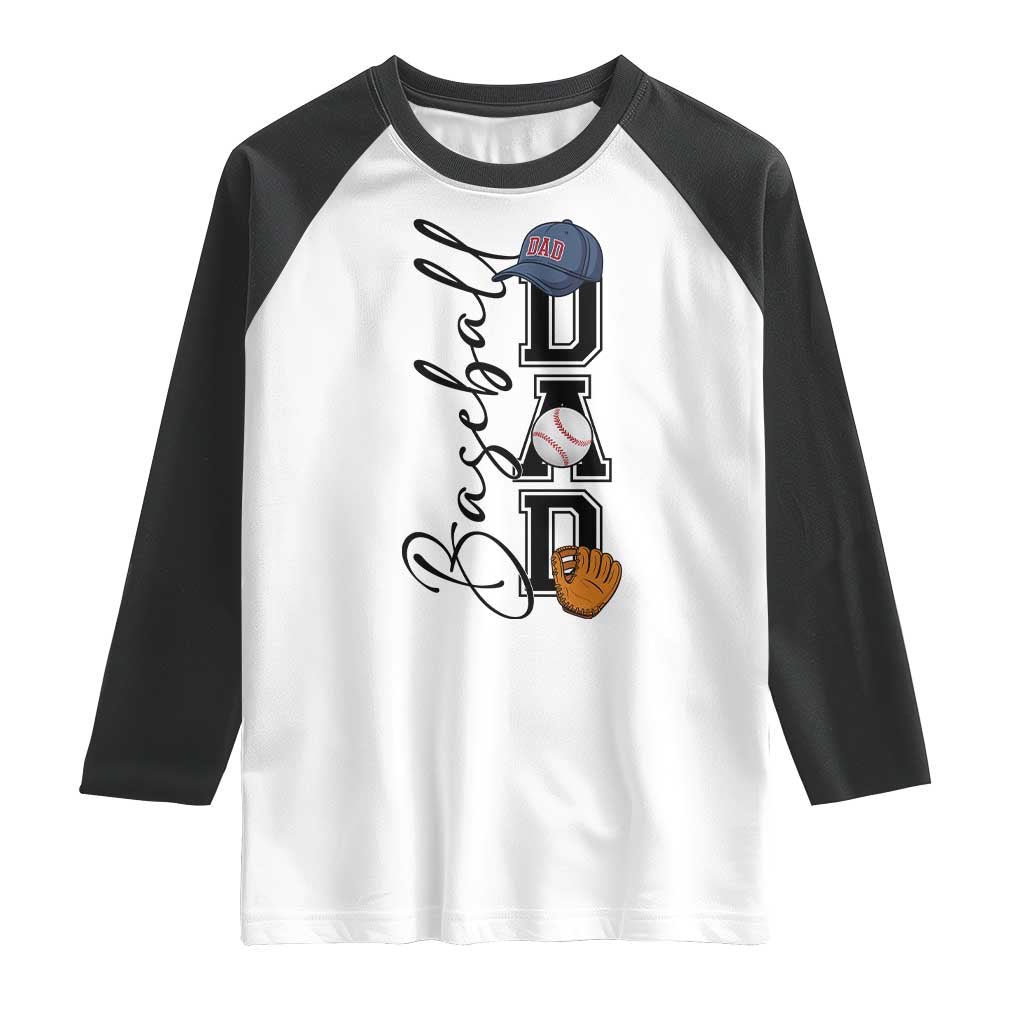 Baseball Dad Raglan Shirt Funny Sports Papa Life Lover TS12 White Black Print Your Wear