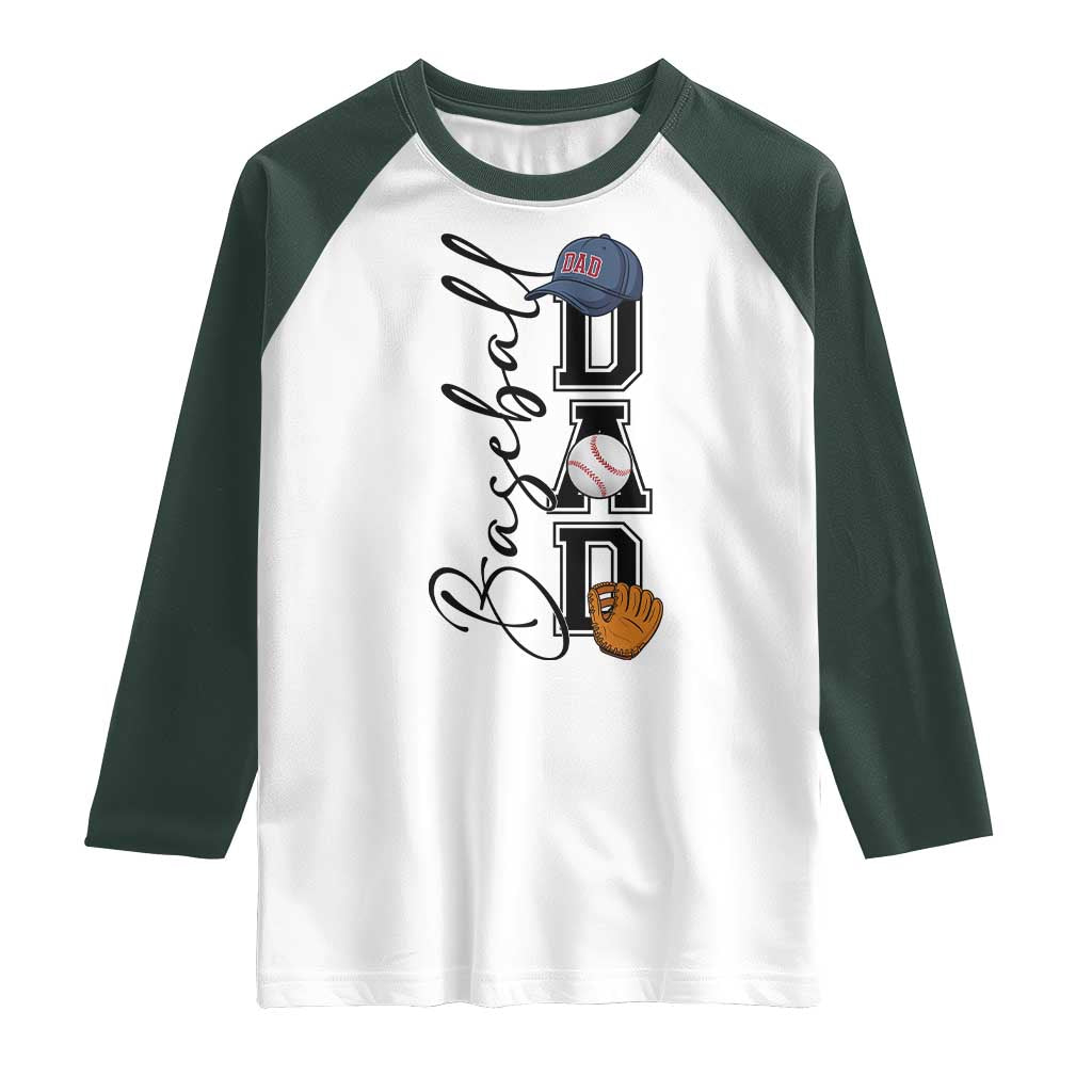 Baseball Dad Raglan Shirt Funny Sports Papa Life Lover TS12 White Dark Forest Green Print Your Wear