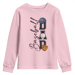 Baseball Dad Youth Sweatshirt Funny Sports Papa Life Lover TS12 Light Pink Print Your Wear