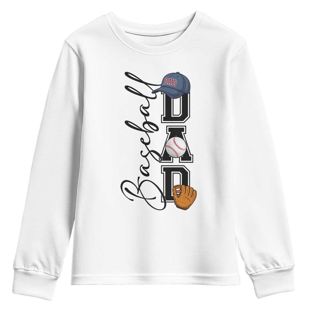 Baseball Dad Youth Sweatshirt Funny Sports Papa Life Lover TS12 White Print Your Wear