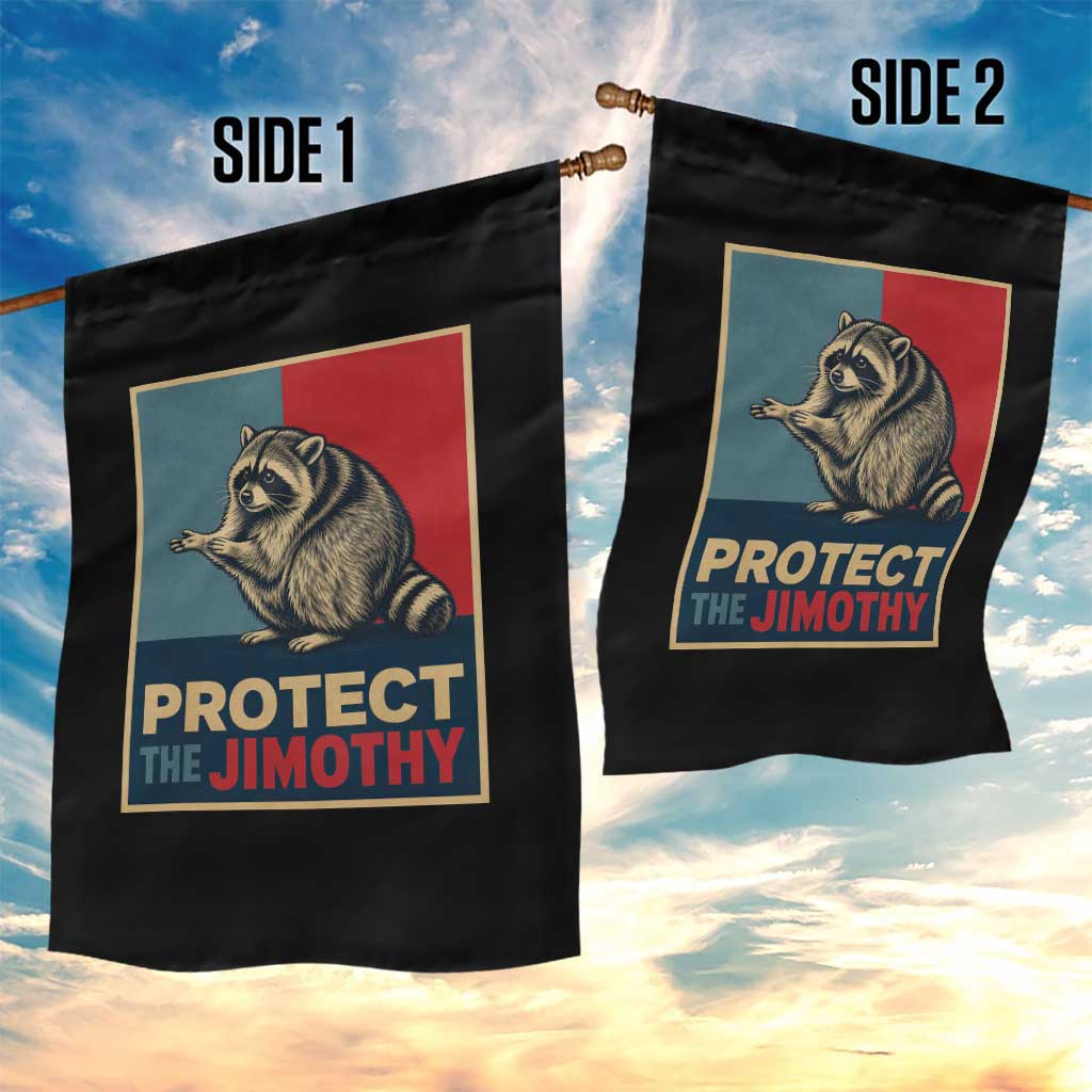 Protect The Jimothy Garden Flag Funny Retro Trash Panda Animal Lover Meme