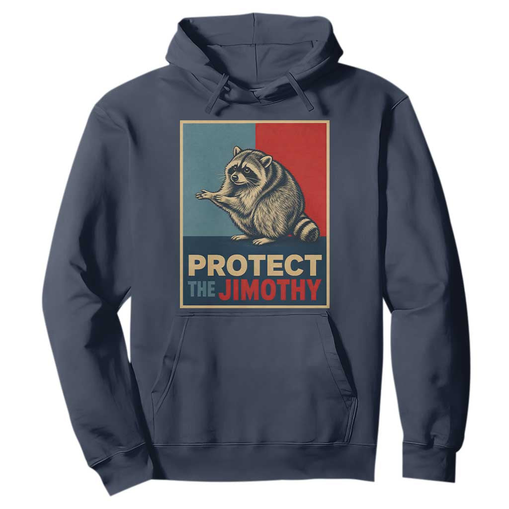 Protect The Jimothy Hoodie Funny Retro Trash Panda Animal Lover Meme