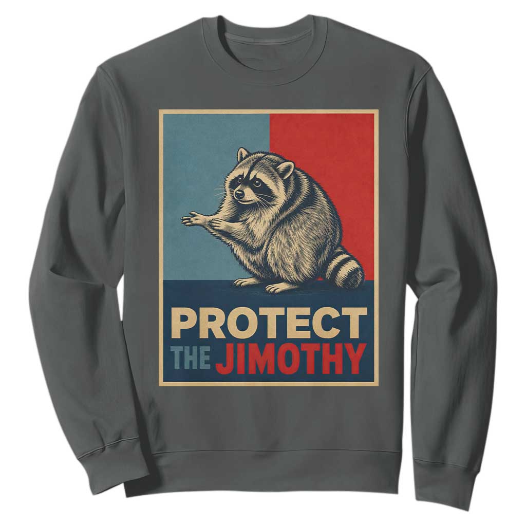Protect The Jimothy Sweatshirt Funny Retro Trash Panda Animal Lover Meme