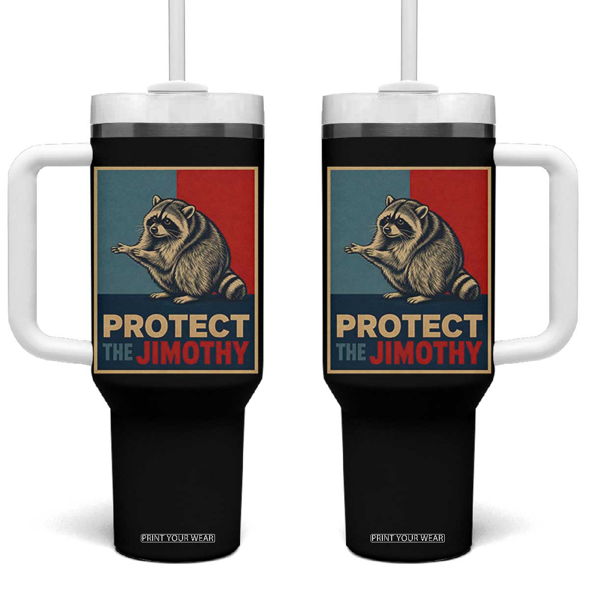Protect The Jimothy Tumbler With Handle Funny Retro Trash Panda Animal Lover Meme