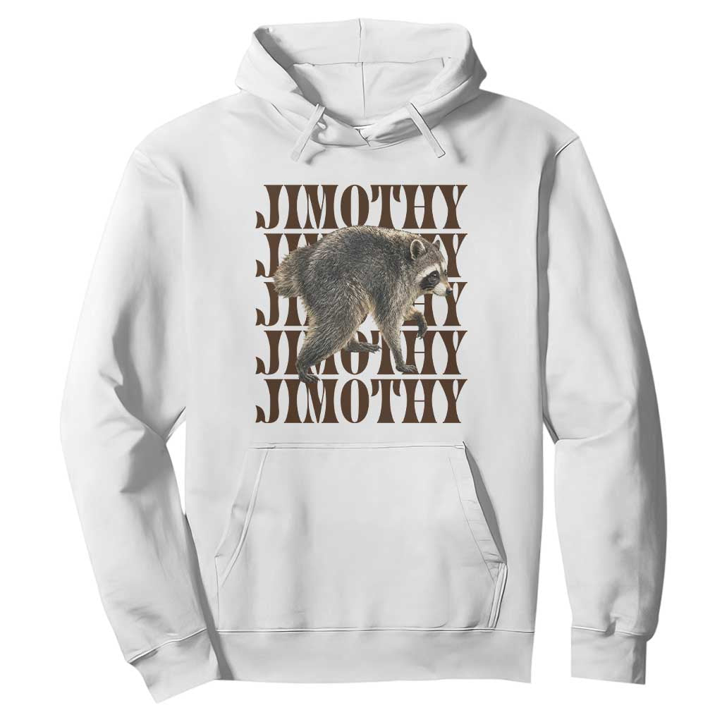Jimothy The Raccoon Hoodie Vintage Trash Panda Animal Lover Gift TS12 White Print Your Wear