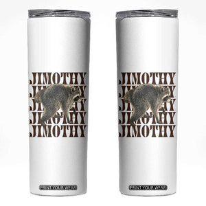 Jimothy The Raccoon Skinny Tumbler Vintage Trash Panda Animal Lover Gift