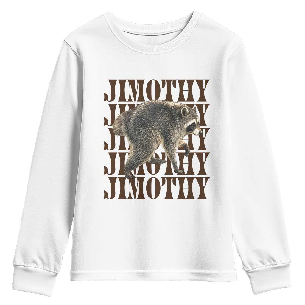 Jimothy The Raccoon Youth Sweatshirt Vintage Trash Panda Animal Lover Gift TS12 White Print Your Wear