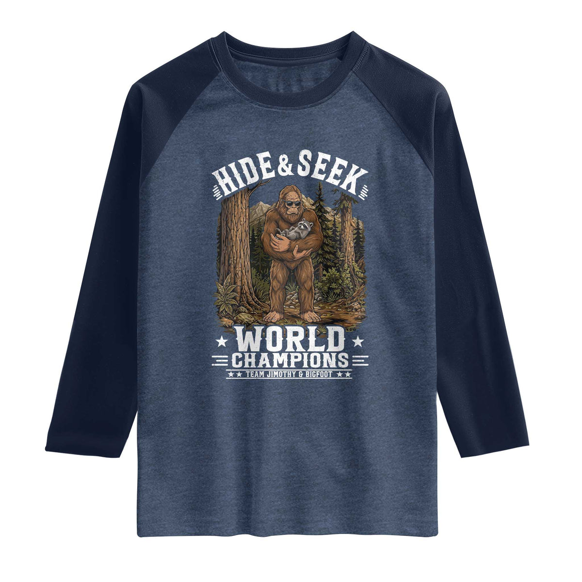 Bigfoot Jimothy The Raccoon Cryptid Animal Friendship Raglan Shirt Hide And Seek World Champions