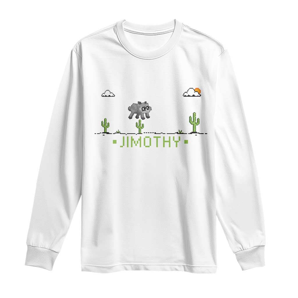 Funny Jimothy The Raccoon Long Sleeve Shirt Pixel Art Retro Gaming Trash Panda Meme TS12 White Print Your Wear