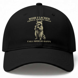 Funny Raccoon Coffee Drinker Baseball Cap Wish I Lacked Critical Thinking Skills