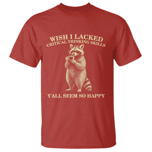 Funny Raccoon Coffee Drinker T Shirt Wish I Lacked Critical Thinking Skills
