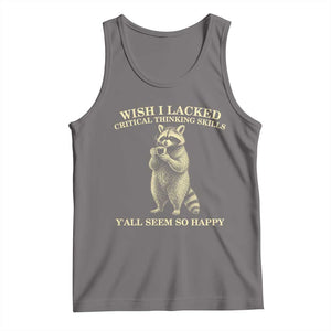 Funny Raccoon Coffee Drinker Tank Top Wish I Lacked Critical Thinking Skills
