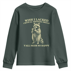 Funny Raccoon Coffee Drinker Youth Sweatshirt Wish I Lacked Critical Thinking Skills