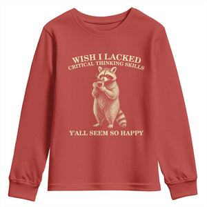 Funny Raccoon Coffee Drinker Youth Sweatshirt Wish I Lacked Critical Thinking Skills