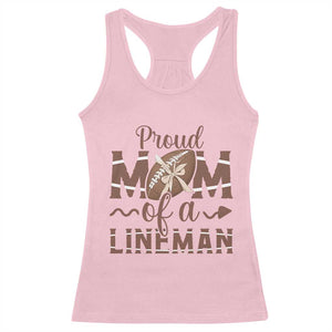 Football Mom Gift Racerback Tank Top Proud Mom Of A Lineman TS12 Light Pink Print Your Wear
