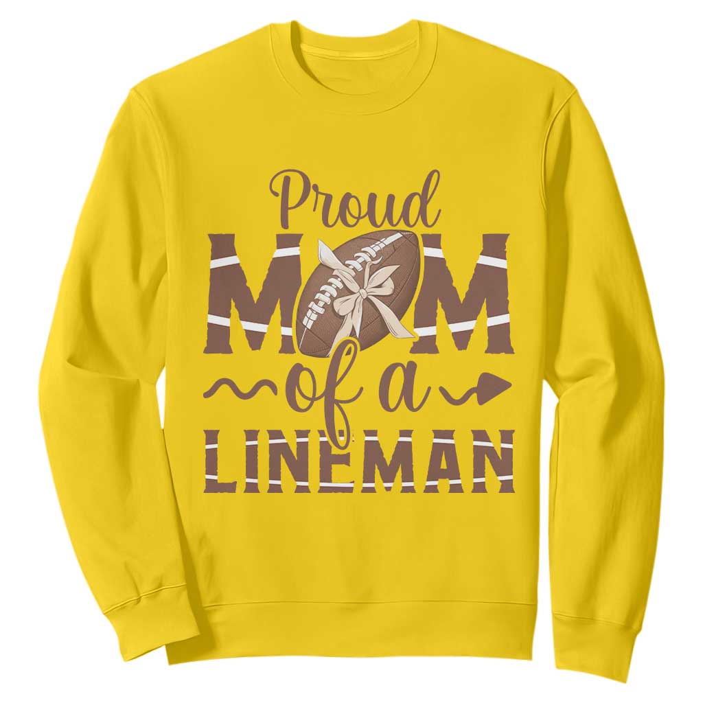Football Mom Gift Sweatshirt Proud Mom Of A Lineman TS12 Daisy Print Your Wear