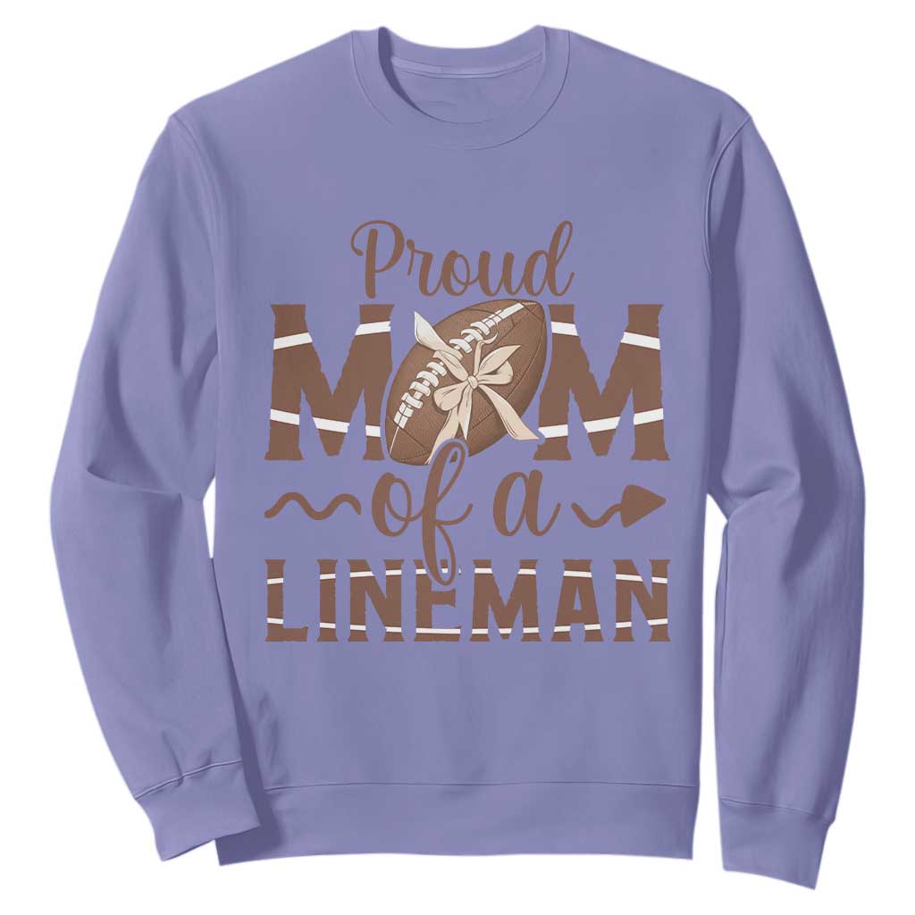 Football Mom Gift Sweatshirt Proud Mom Of A Lineman TS12 Violet Print Your Wear
