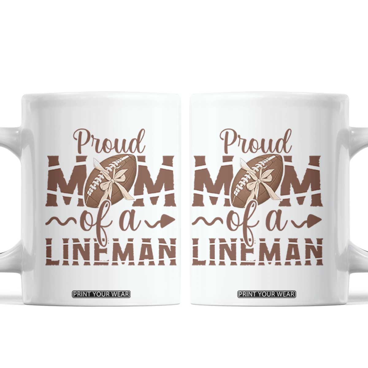 Football Mom Gift Coffee Mug Proud Mom Of A Lineman TS12 White Print Your Wear
