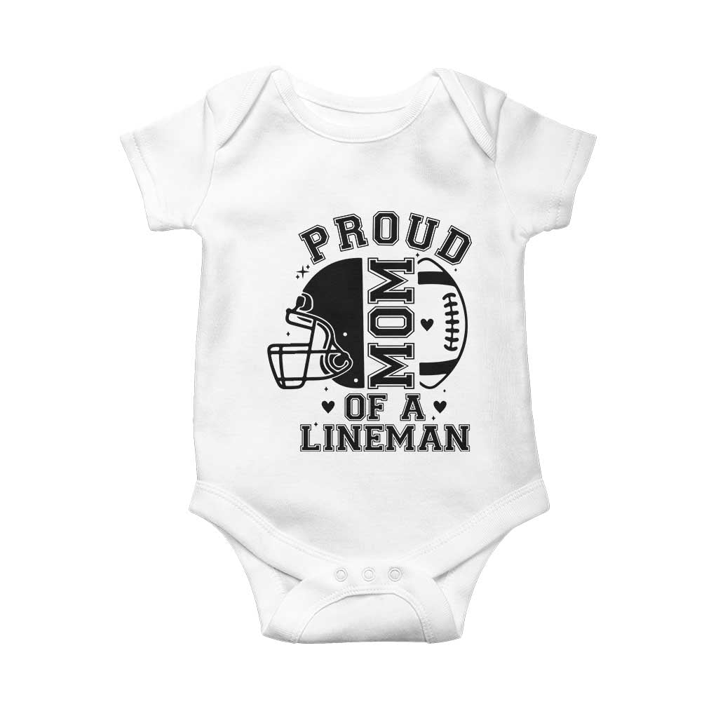 Proud Mom Of A Lineman Baby Onesie Football Fan Gift For Women TS12 White Print Your Wear