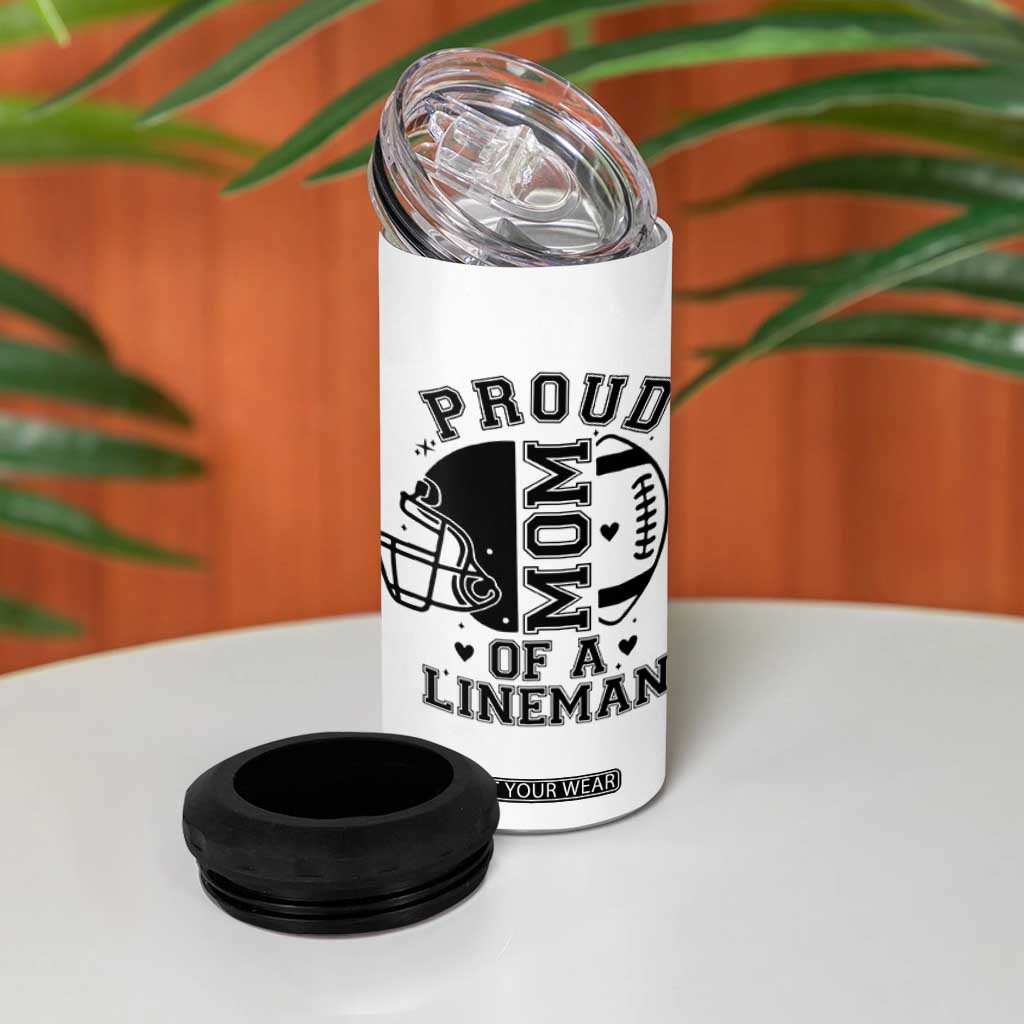 Proud Mom Of A Lineman 4 in 1 Can Cooler Tumbler Football Fan Gift For Women TS12 Print Your Wear