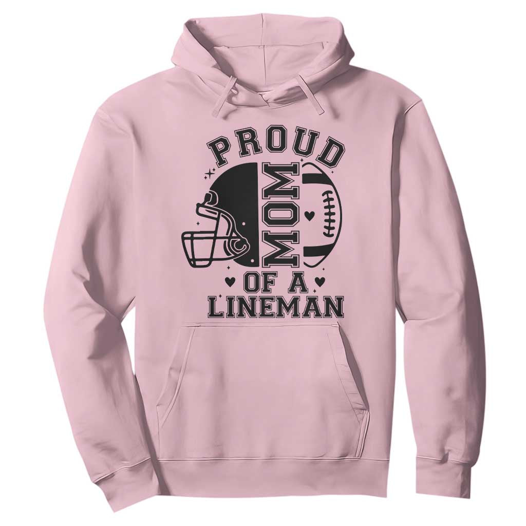 Proud Mom Of A Lineman Hoodie Football Fan Gift For Women TS12 Light Pink Print Your Wear